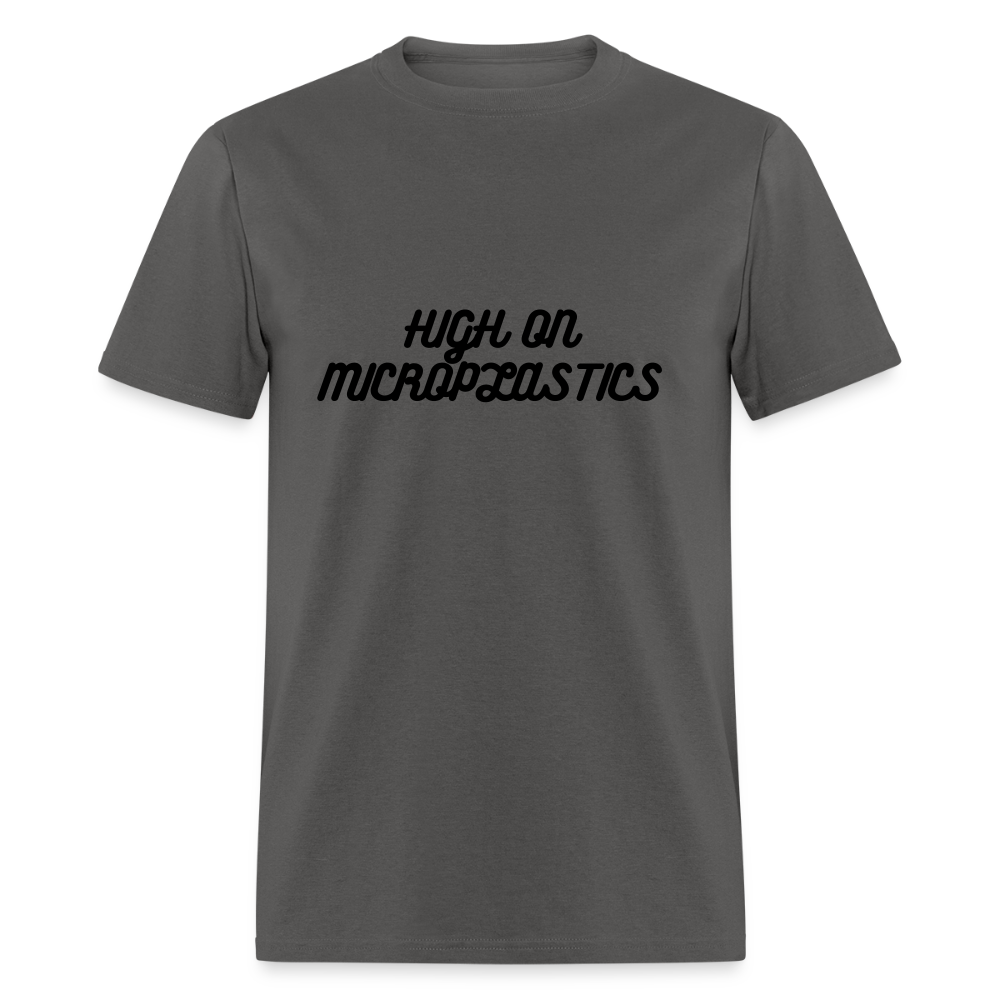 HIGH ON MICROPLASTICS - Unisex Classic T-Shirt - charcoal