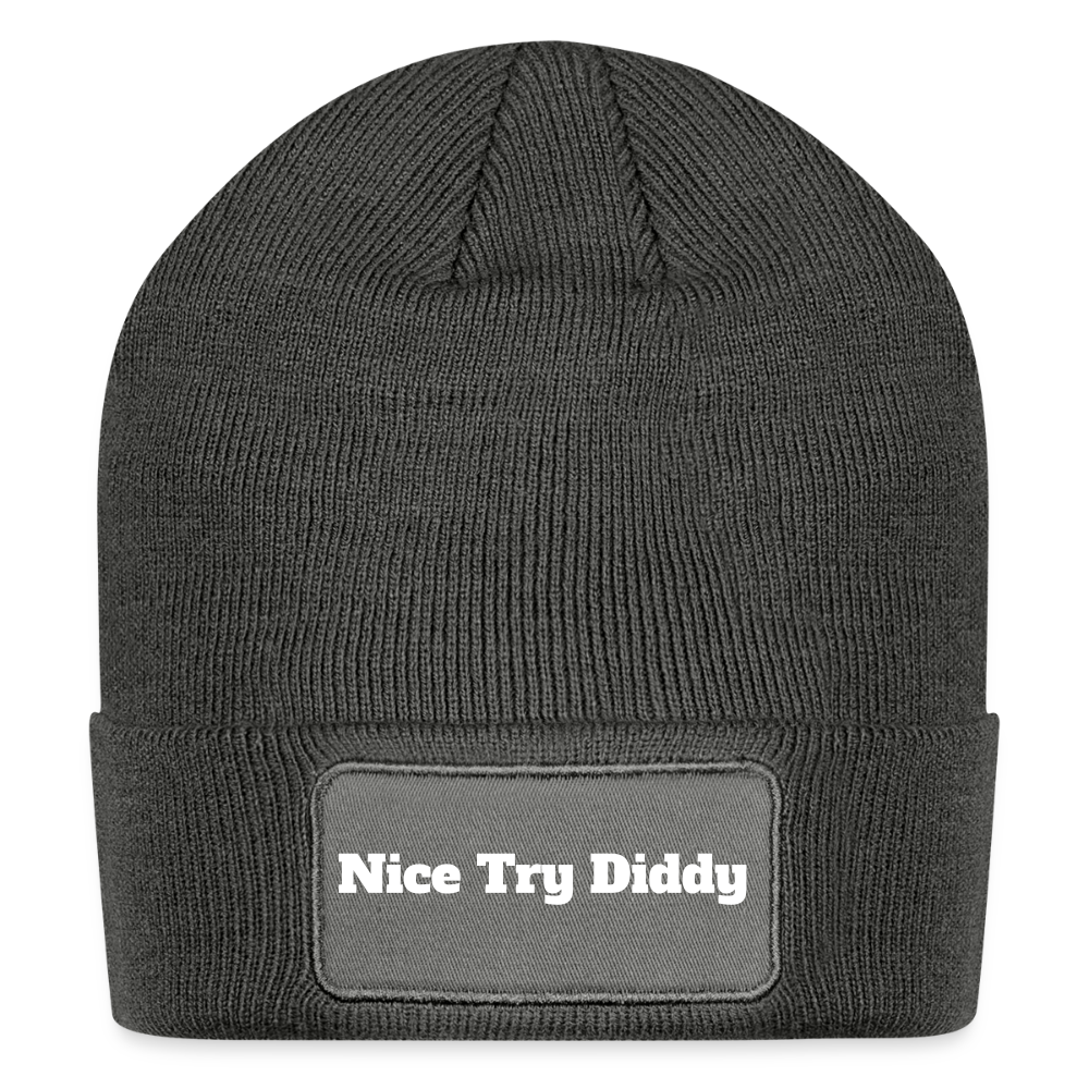 Nice Try Diddy - Patch Beanie - charcoal grey