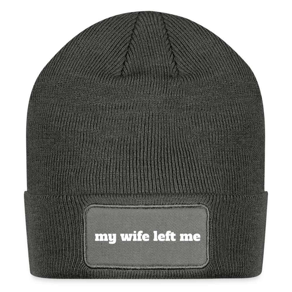 My wife left me - Patch Beanie - charcoal grey